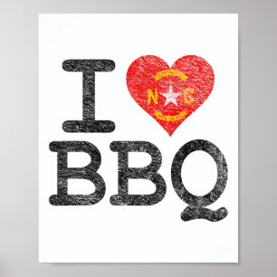 I Liebe North Carolina Grillen I Heart Nc Byrbecue Poster