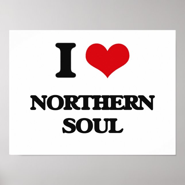 I Liebe NORTHERN SOUL Poster (Vorne)