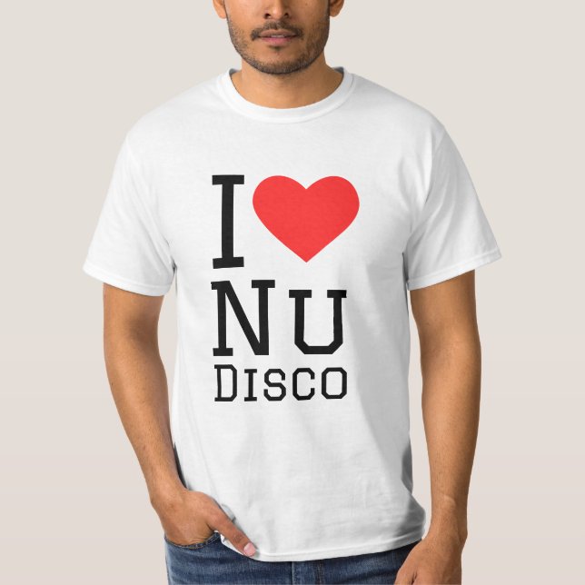I Liebe Nu Disco T-Shirt (Vorderseite)