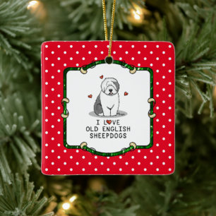 I Liebe Old English Sheepdogs (Gray 1) Niedlich OE Keramikornament