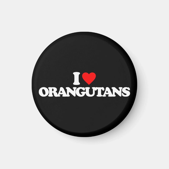 I LIEBE ORANGUTANS MAGNET (Vorne)