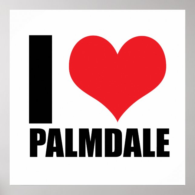 I Liebe Palmdale Poster (Vorne)