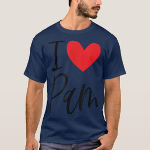 I Liebe Pam Name Personalisiert Girl BESTE FREUNDI T-Shirt