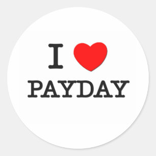 I Liebe Payday Runder Aufkleber