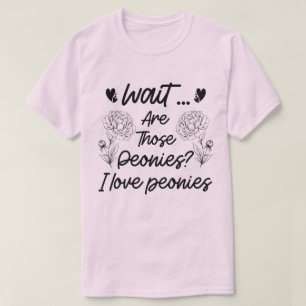 I Liebe Peonies Botanische Blume Lover Peony Funny T-Shirt
