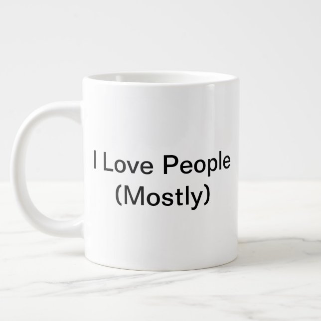 I Liebe People (meistens) Tasse (20oz) (Links)
