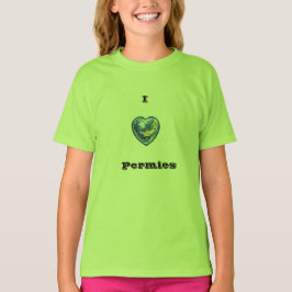 I Liebe Permies T - Shirt