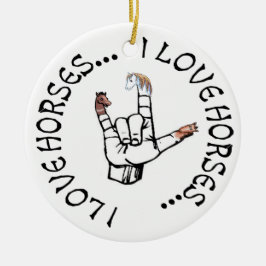 I Liebe-Pferd-ASL-LIEBE-ZEICHEN-VERZIERUNG Keramik Ornament