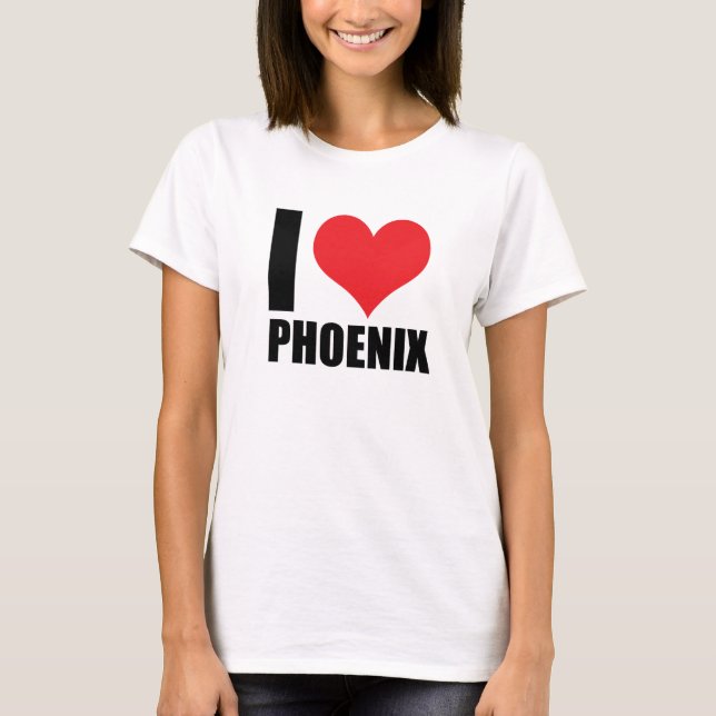I Liebe Phoenix T-Shirt (Vorderseite)