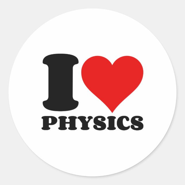 I LIEBE PHYSICS RUNDER AUFKLEBER (Vorderseite)
