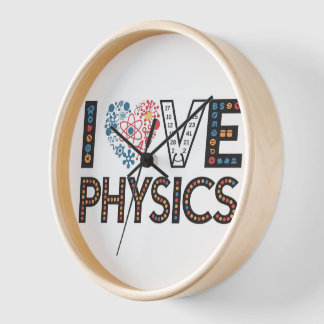I LIEBE PHYSICS UHR