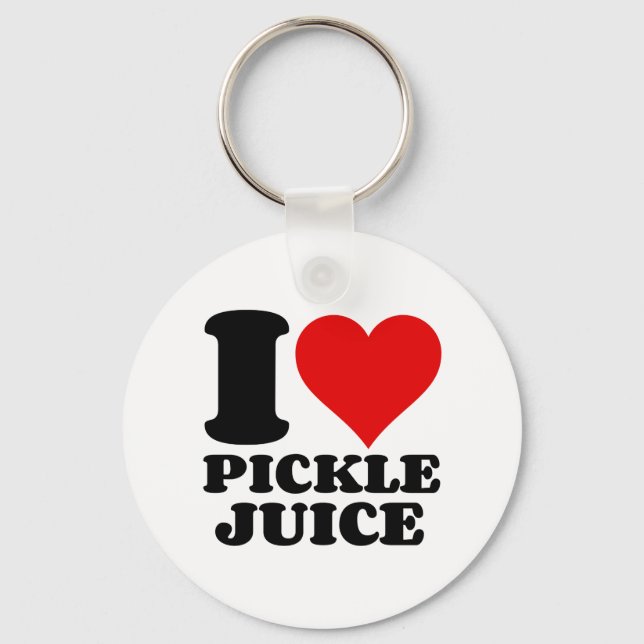 I LIEBE PICKLE JUICE SCHLÜSSELANHÄNGER (Vorderseite)