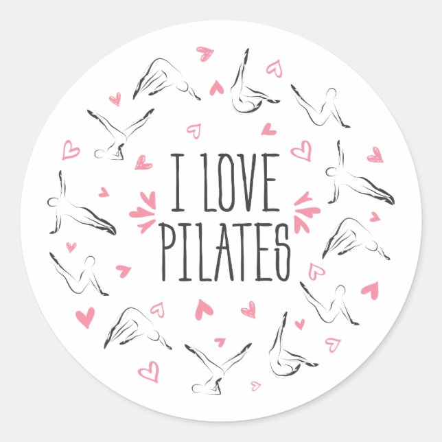 I LIEBE PILATES Pilates Posen in Form eines Kreise Runder Aufkleber (Vorderseite)