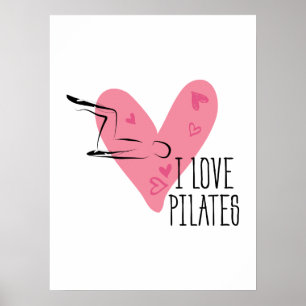 I LIEBE PILATES und Pilates Pose Poster
