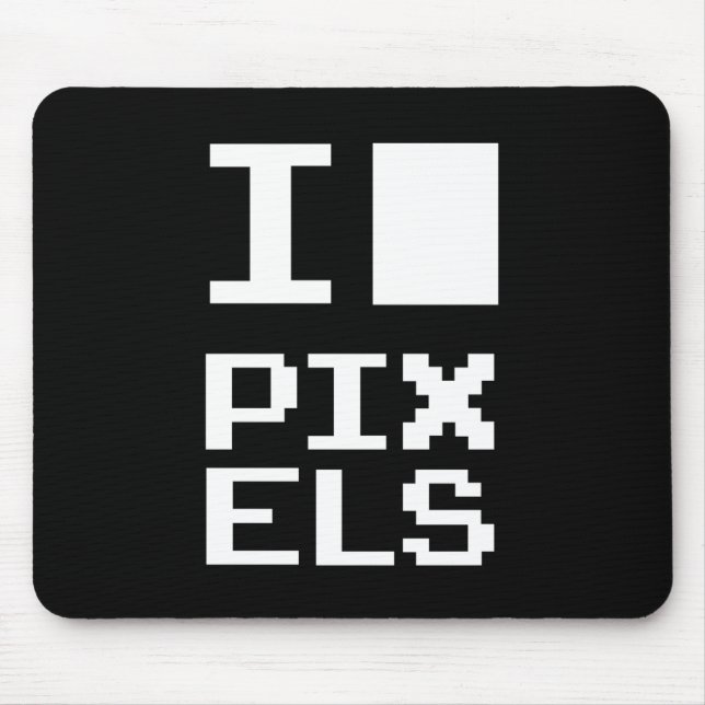 I Liebe Pixel, Geek Design, Pixelkunst Mousepad (Vorne)