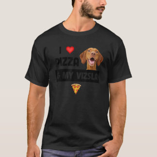 I Liebe Pizza und mein Vizsla Hund Pepperoni Käse T-Shirt