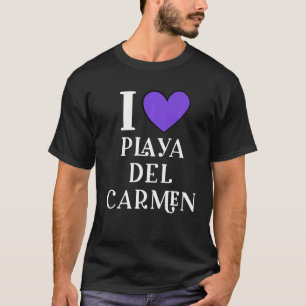 I Liebe Playa del Carmen Mexiko Urlaub 3 T-Shirt