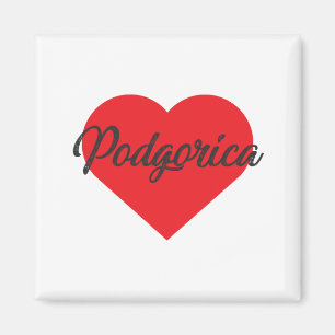 I Liebe Podgorica - Montenegro Magnet