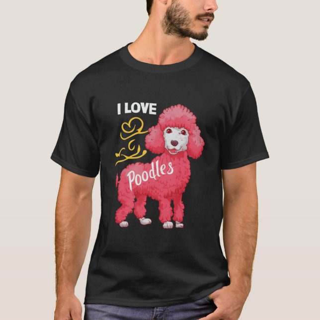 I Liebe Poodles T-Shirt (Vorderseite)