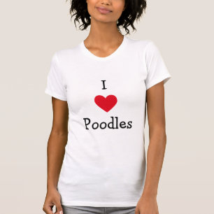I Liebe Poodles T-Shirt