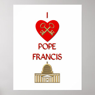 I Liebe Pope Francis Poster
