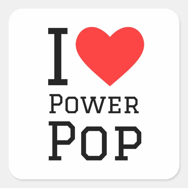 I Liebe Power Pop Quadrat Aufkleber (Vorderseite)