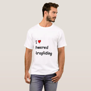 I Liebe Powered Paragliding T-Shirt