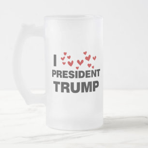 I Liebe Präsident Trump hört Mattglas Bierglas