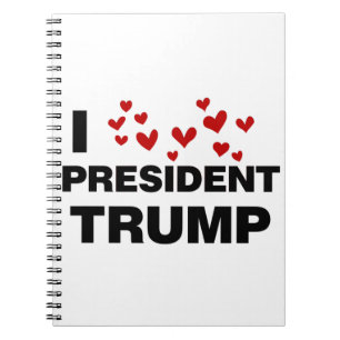 I Liebe Präsident Trump hört Notizblock