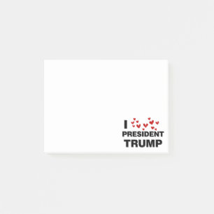I Liebe Präsident Trump hört Post-it Klebezettel