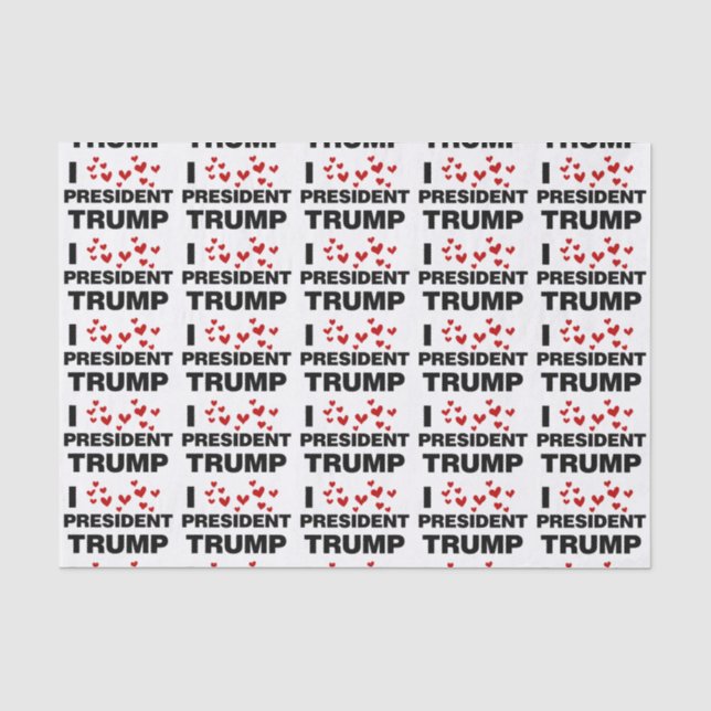 I Liebe Präsident Trump hört Seidenpapier (Vorderseite)
