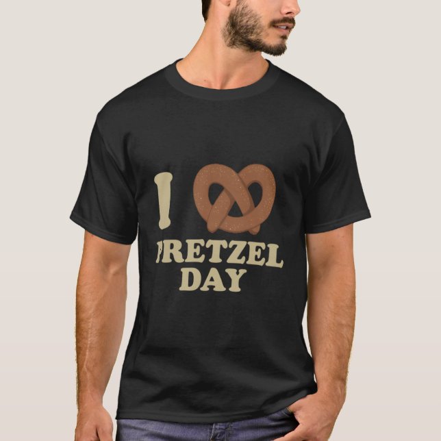 I Liebe Pretzel Day- Funny Office Wear- Funny Gift T-Shirt (Vorderseite)