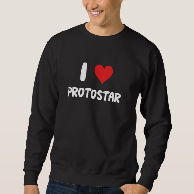 I Liebe Protostars - Herz - Star Space Astronomie  Sweatshirt (Vorderseite)
