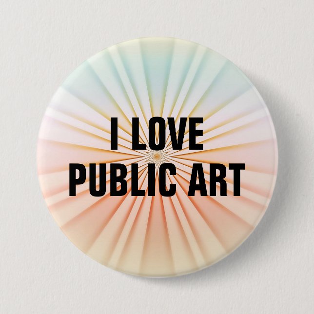 I Liebe Public Art™ Button (Anpassen!) (Vorderseite)