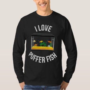 I Liebe Puffer Fisch Puffer Fisch Aquarium T-Shirt