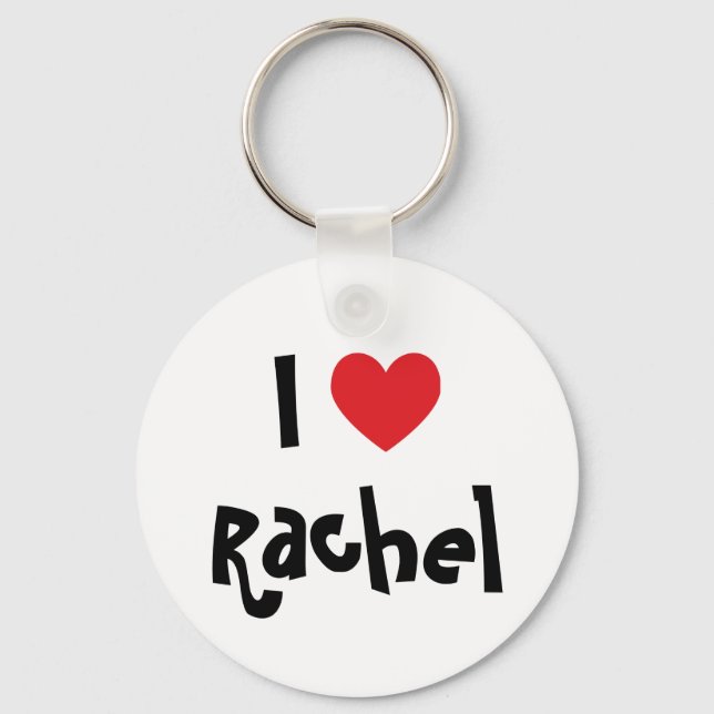 I Liebe Rachel Schlüsselanhänger (Vorderseite)
