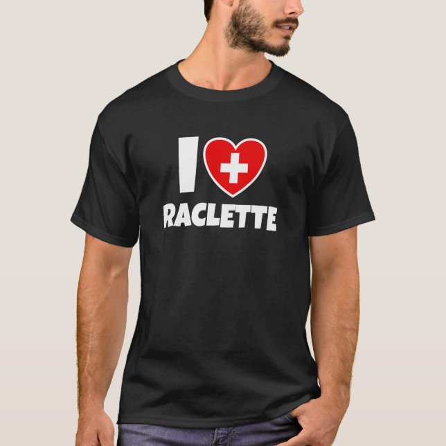 I Liebe Raclette mit Schweizer Flagge und Er T-Shirt (Vorderseite)