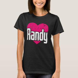 I Liebe Randy Niedlich Vorname I Herz Randy T-Shirt
