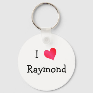 I Liebe Raymond Schlüsselanhänger
