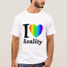 I Liebe Reality Rainbow T - Shirt