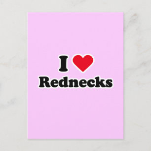 I Liebe Redneck Postkarte
