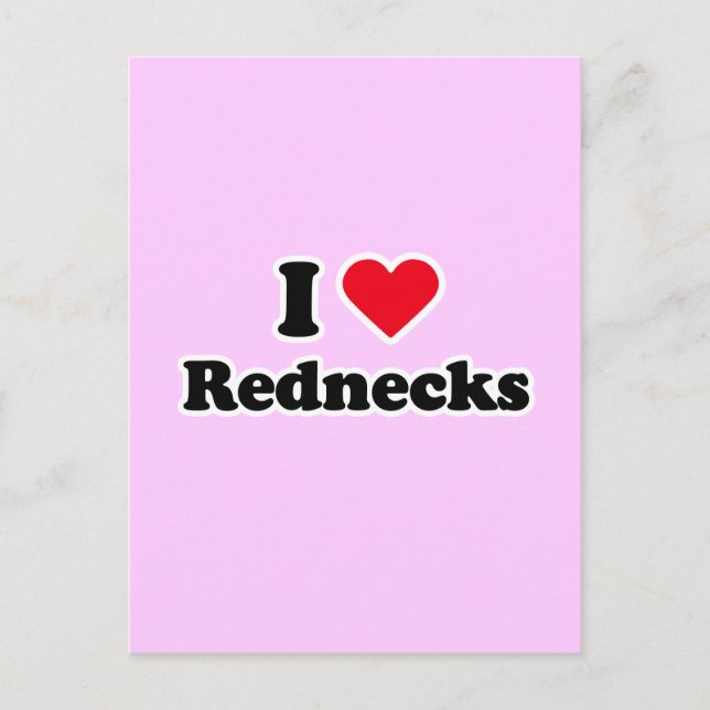 I Liebe Redneck Postkarte (Vorderseite)