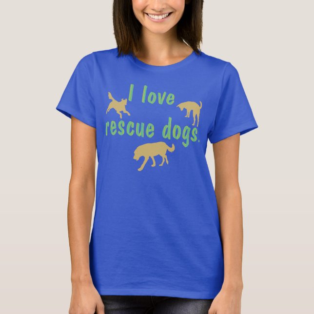 I Liebe Rescue Hunde T - Shirt (Vorderseite)