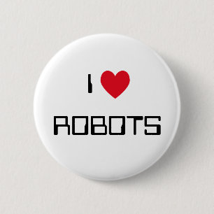 I Liebe Roboter Button