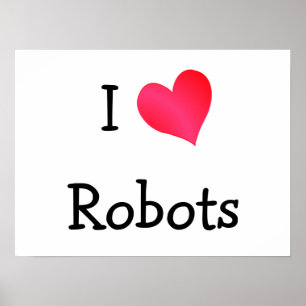 I Liebe Roboter Poster