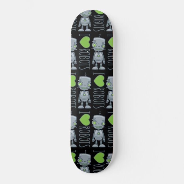 I Liebe Roboter Skateboard (Vorderseite)