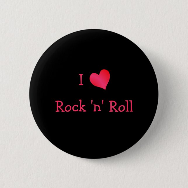 I Liebe Rock 'n' Roll Button (Vorderseite)