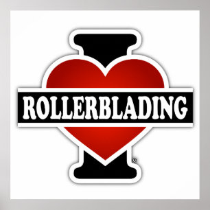I Liebe Rollerblading Poster