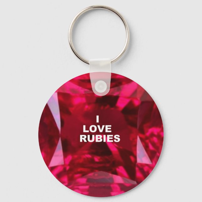 I LIEBE RUBIES - Juli Birthstone durch Schärfe Schlüsselanhänger (Vorderseite)