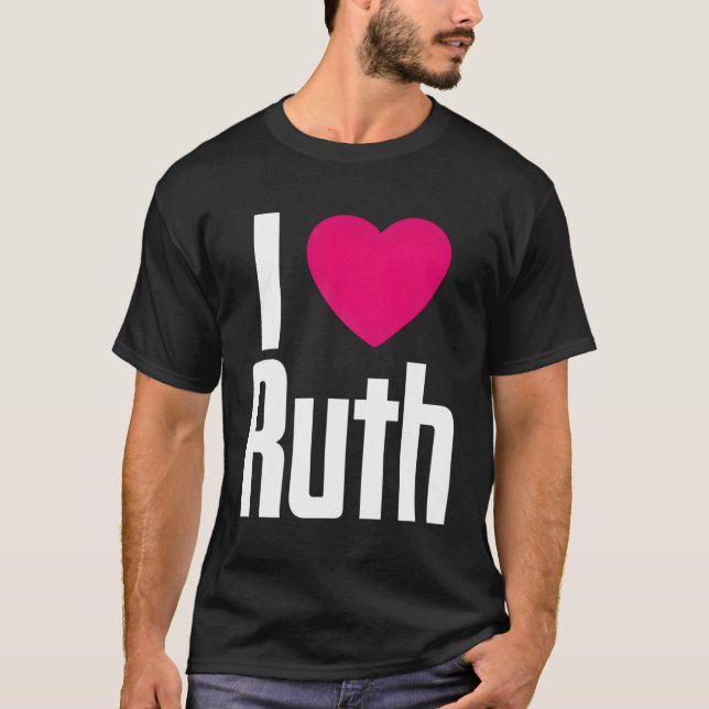 I Liebe Ruth K He I He Ruth T-Shirt (Vorderseite)